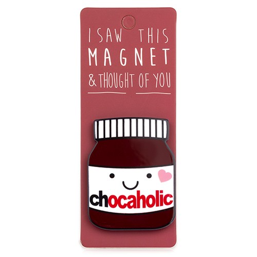 Chocaholic Magnet