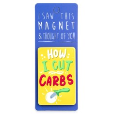 How I Cut Carbs Magnet