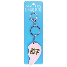 I Saw that Keyring and Thought of You - BFF heart right
