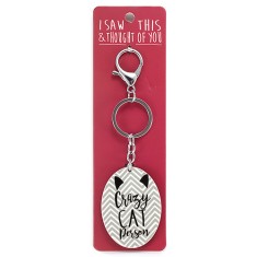 I Saw that Keyring and Thought of You - Crazy Cat Person