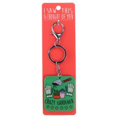 I Saw that Keyring and Thought of You - Crazy Gardner