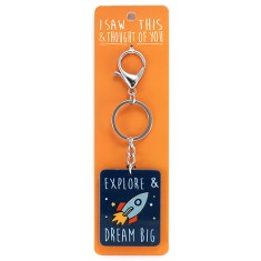 I Saw that Keyring and Thought of You - Eplore & Dream Big