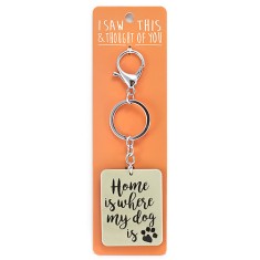 I Saw that Keyring and Thought of You - Home is Where My Dog is