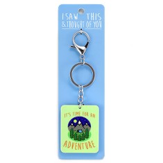 I Saw that Keyring and Thought of You - It's Time for an Adventure