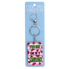 I Saw that Keyring and Thought of You - One in a Melon