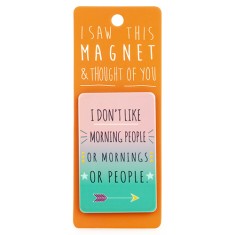 Morning People Magnet