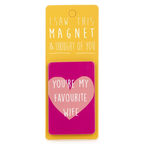 My Favourite Wife Magnet