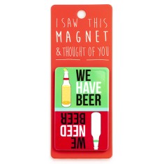 We Have Beer Magnet